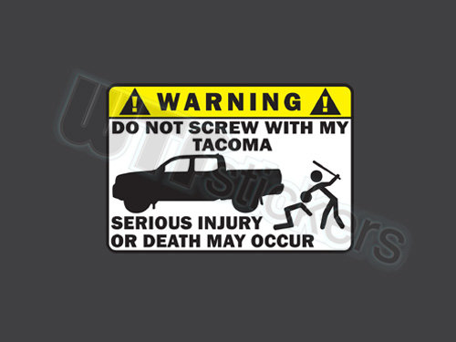 1373590895-Warning-decal---Tacoma.jpg