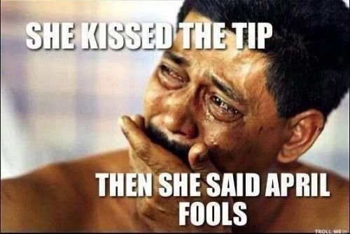 1459527901-kissing-the-tip-april-fools-memes.jpg