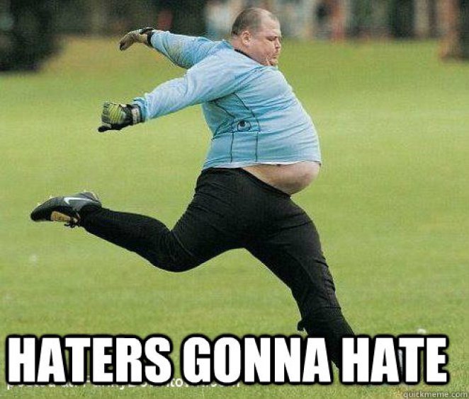 1509227962_514_the-haters-gonna-hate-meme-you-need-in-your-life.jpg
