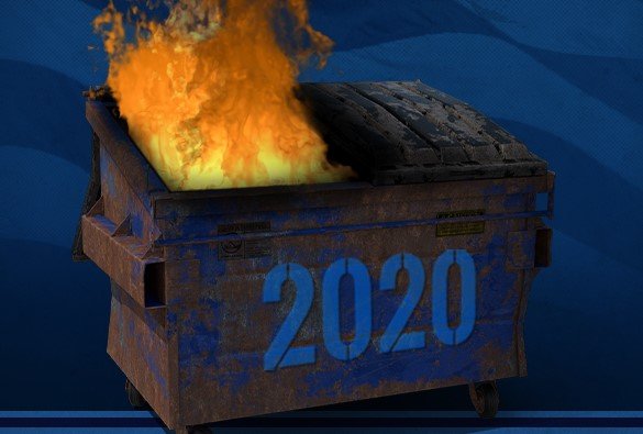 2020 dumpster fire.jpg