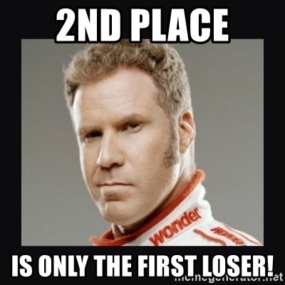 2nd-place-is-only-the-first-loser.jpg