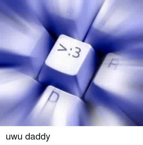 3-uwu-daddy-1655120.jpg