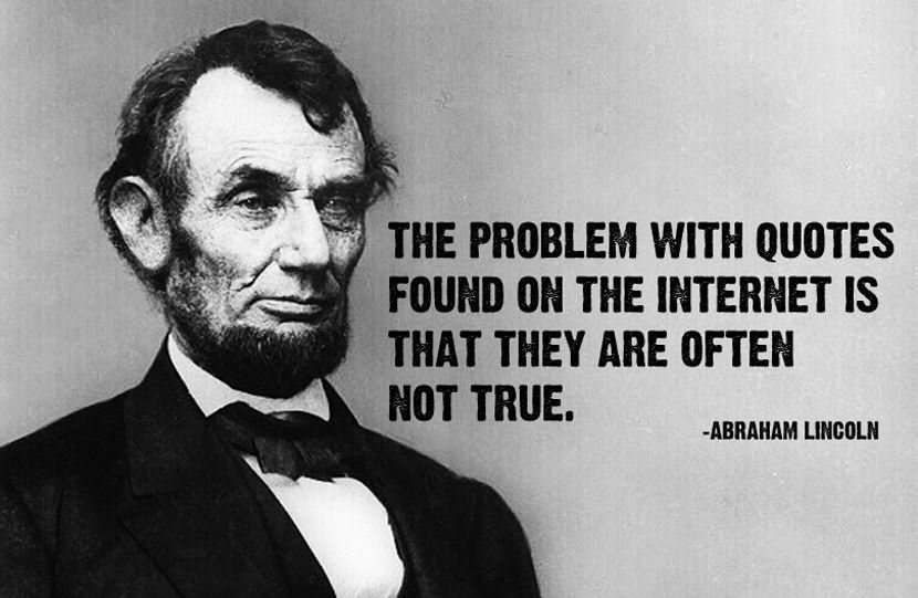 651649223-abraham-lincoln-quote-internet-hoax-fake.jpg