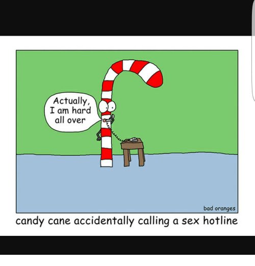 actually-i-am-hard-all-over-bad-oranges-candy-cane-7429090.jpg