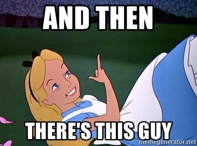 and-then-theres-this-guy.jpg