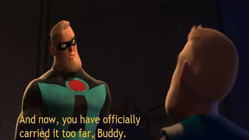 And_Now_You_Have_Officially_Carried_It_Too_Far_Buddy_Banner.jpg