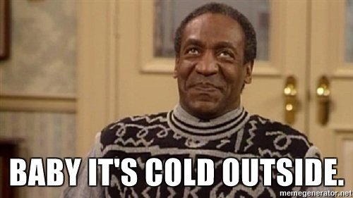 baby-its-cold-outside.jpg