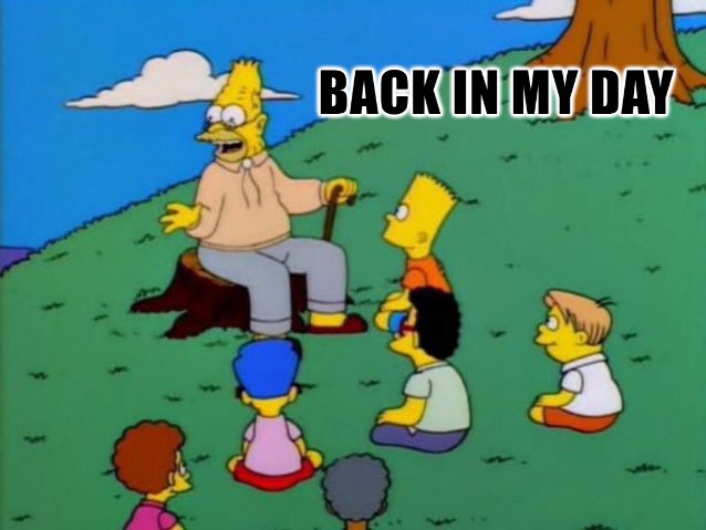 Back in my day  (1).png