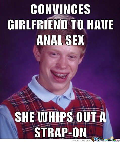 bad-luck-brian-has-anal_o_291329.jpg
