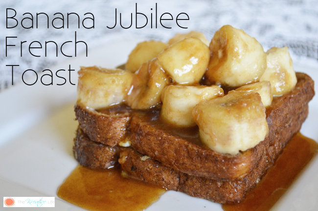 Banana-Jubilee-French-Toast-1.jpg