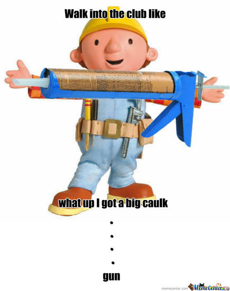 bob-the-builder-in-da-club_o_1544581.jpg