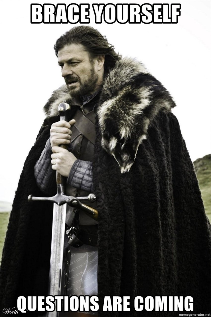 brace-yourself-questions-are-coming.jpg