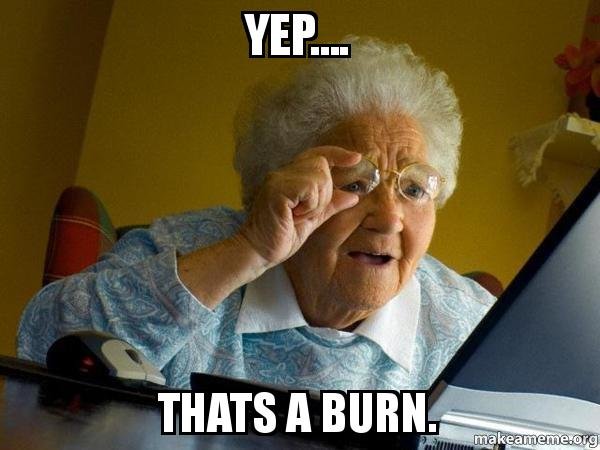 Burn-Meme-3.jpg