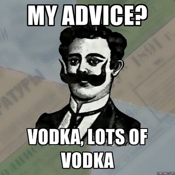 cf00600471d5a83293efdaa818581dae--vodka-meme.jpg