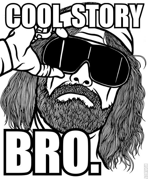 cool-story-bro_12de25cbda46b6c4796a2bda1a988771bbe0ea3c.jpg