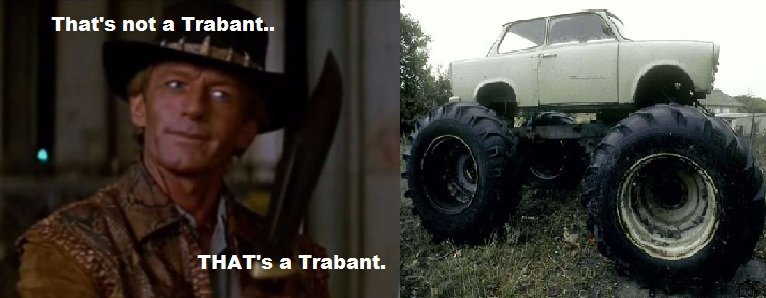 crocodile-dundee-Trabant_1531d1b25b56f67010b0462f4d8c1d6db34f1ddf.jpg