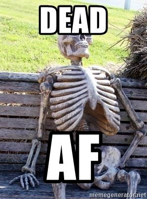 dead-af.jpg