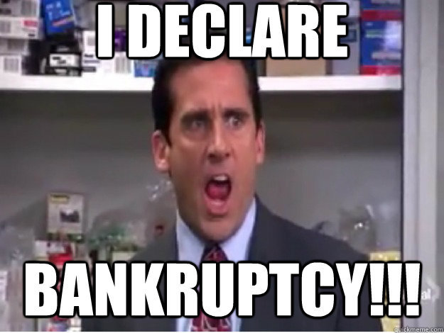 DeclareBankruptcy.jpg