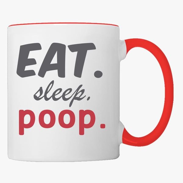 eat-sleep-poop-coffee-mug-white-red.jpg