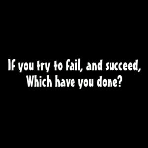 fail_or_succeed_51a219ef17bb078adfd8d7592db714f80dccb74e.jpg