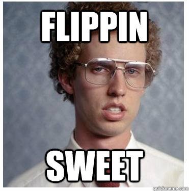 fancy-napoleon-dynamite-meme-flippin-sweet-napoleon-dynamite-quickmeme-napoleon-dynamite-meme.jpg