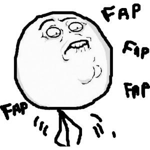 Fap-Meme_82502e9bdbde3e0e2875912ab258c4c95536856d.jpg