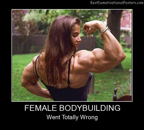 Female-Bodybuilding-Best-Demotivational-Posters.jpg