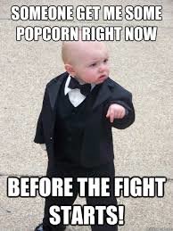 fight starts meme.jpg