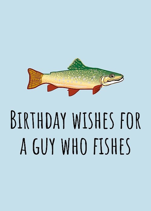 fishing-birthday-card-cute-fishing-card-birthday-wishes-for-a-guy-who-fishes-joey-lott.jpg