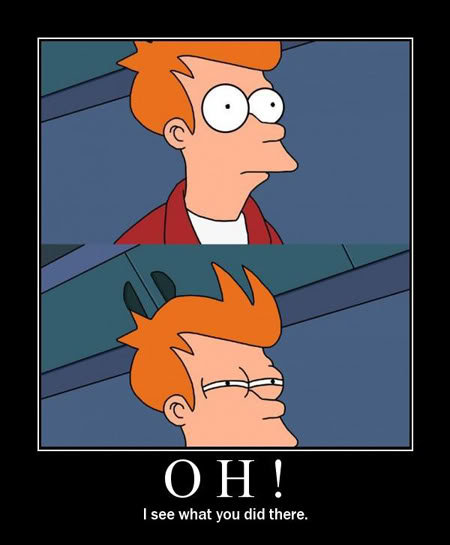 fry-see-what-you-did-there-1_ad10c7942fa7aafd968ddb860760a85f526676e3.jpg