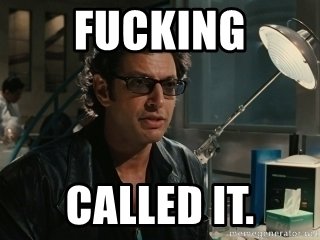 fucking-called-it.jpg
