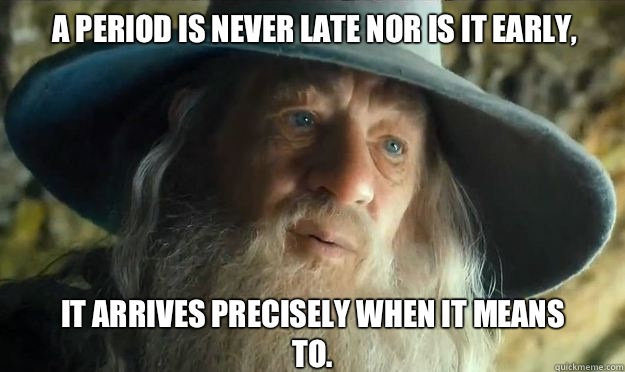 gandalf-period-meme.jpg