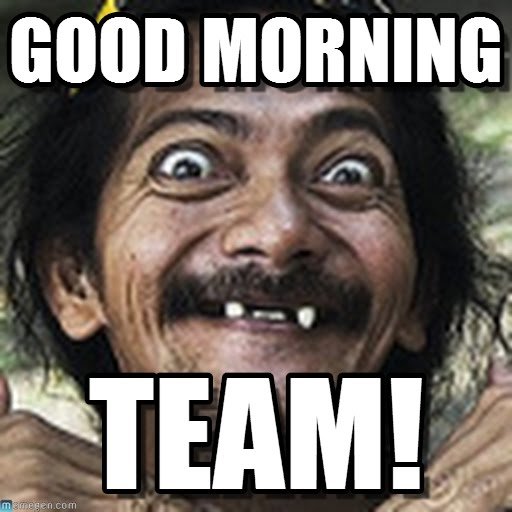 Good-Morning-Meme.jpg