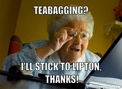 grandma-finds-the-internet-meme-generator-teabagging-i-ll-stick-to-lipton-thanks-394a47.jpg