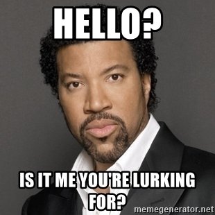 hello-is-it-me-youre-lurking-for.jpg