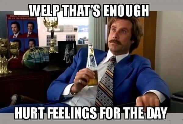 hurt-feelings-meme-1.jpg