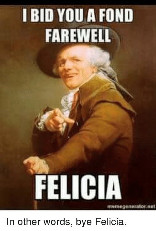 i-bid-you-a-fond-farewell-felicia-in-other-words-4405890.jpg