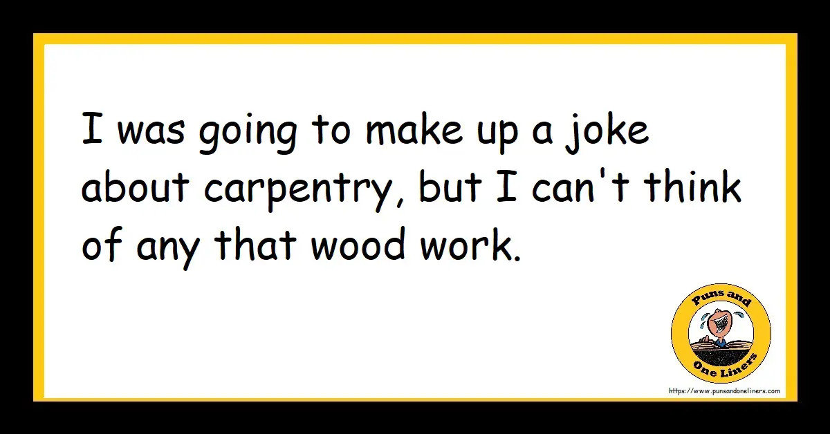 I-cant-think-of-any-that-wood-work.jpg.jpg
