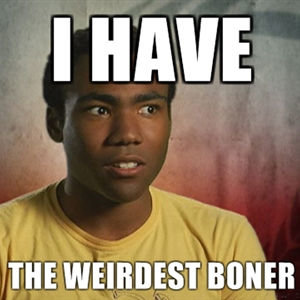 i-have-the-weirdest-boner.jpg