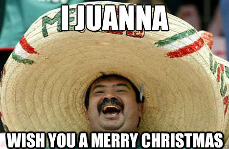 i-juanna-wish-you-a-merry-christmas-funny-memes.jpg