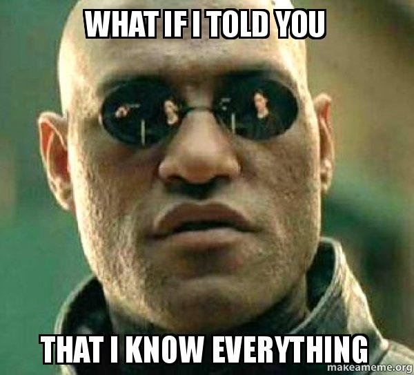 I know everything.jpg