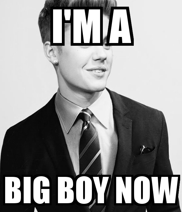 i-m-a-big-boy-now.jpg
