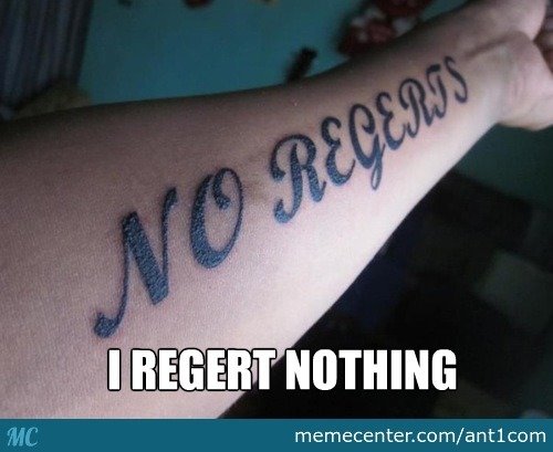 i-regert-nothing_o_2583735.jpg