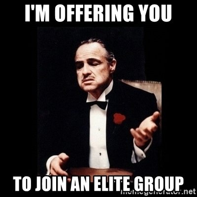im-offering-you-to-join-an-elite-group.jpg