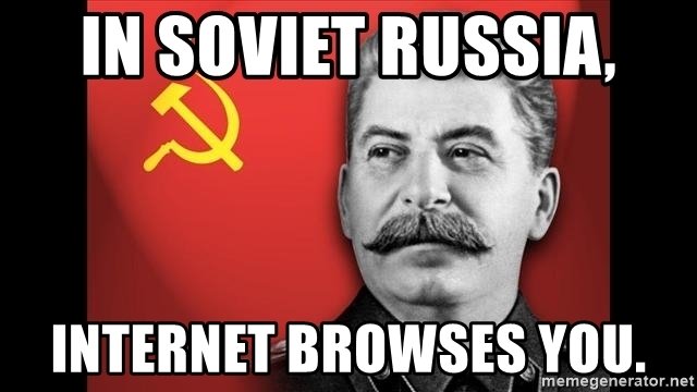 in-soviet-russia-internet-browses-you.jpg