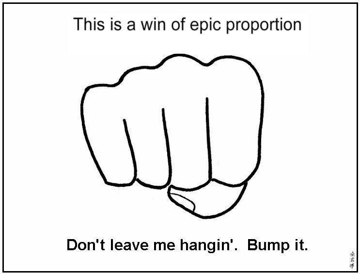 internet_fist_bump_5340c9af995ed264befd12f0318d04c18372d609.jpg