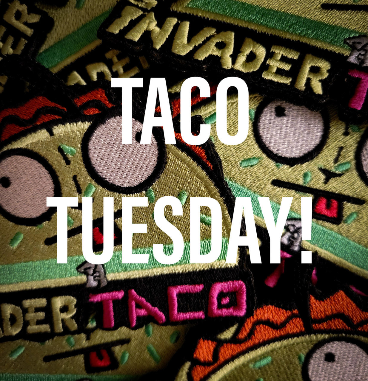 invadertacoreminder.jpg