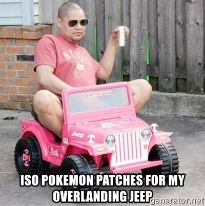 iso-pokemon-patches-for-my-overlanding-jeep.jpg