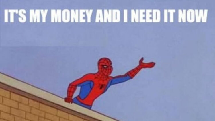 its-my-money-and-i-need-it-now-feat-good-1-750x422.jpg