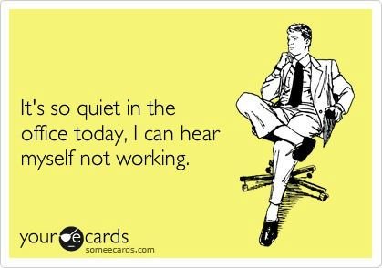 its-so-quiet-in-the-office-today.jpg